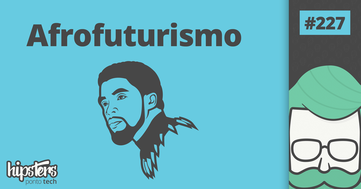 capa do podcast sobre afrofuturismo