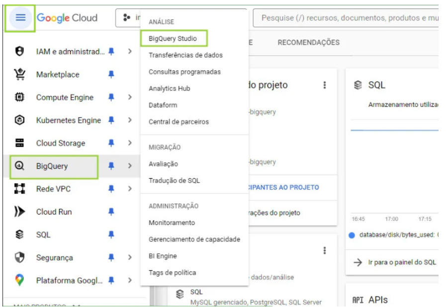 Página principal do cloud. À esquerda da tela,  o menu está aberto. Nele, a opção “BigQuery” aparece em destaque por meio de um retângulo. Mais à direita, um submenu também está aberto, com a opção “BigQuery Studio”, ambos destacados por meio de um retângulo cada.