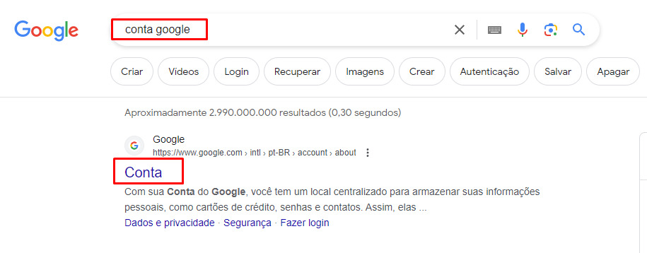 Buscando por conta google. Destaque acima das palavras usadas para busca e, abaixo, destaque ao site de acesso a conta Google.