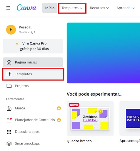 Imagem que mostra o menu lateral com o destaque em “templates”, situado no menu esquerdo da tela.