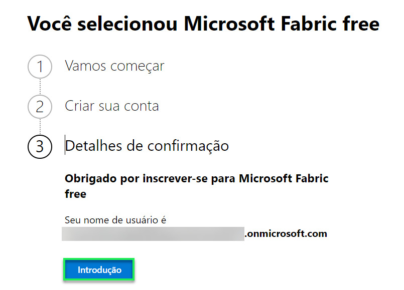 Captura de tela do primeiro passo “Detalhes de confirmação” para ativar a conta. Temos o e-mail conectado e o botão de Introdução destacado com um retângulo verde.