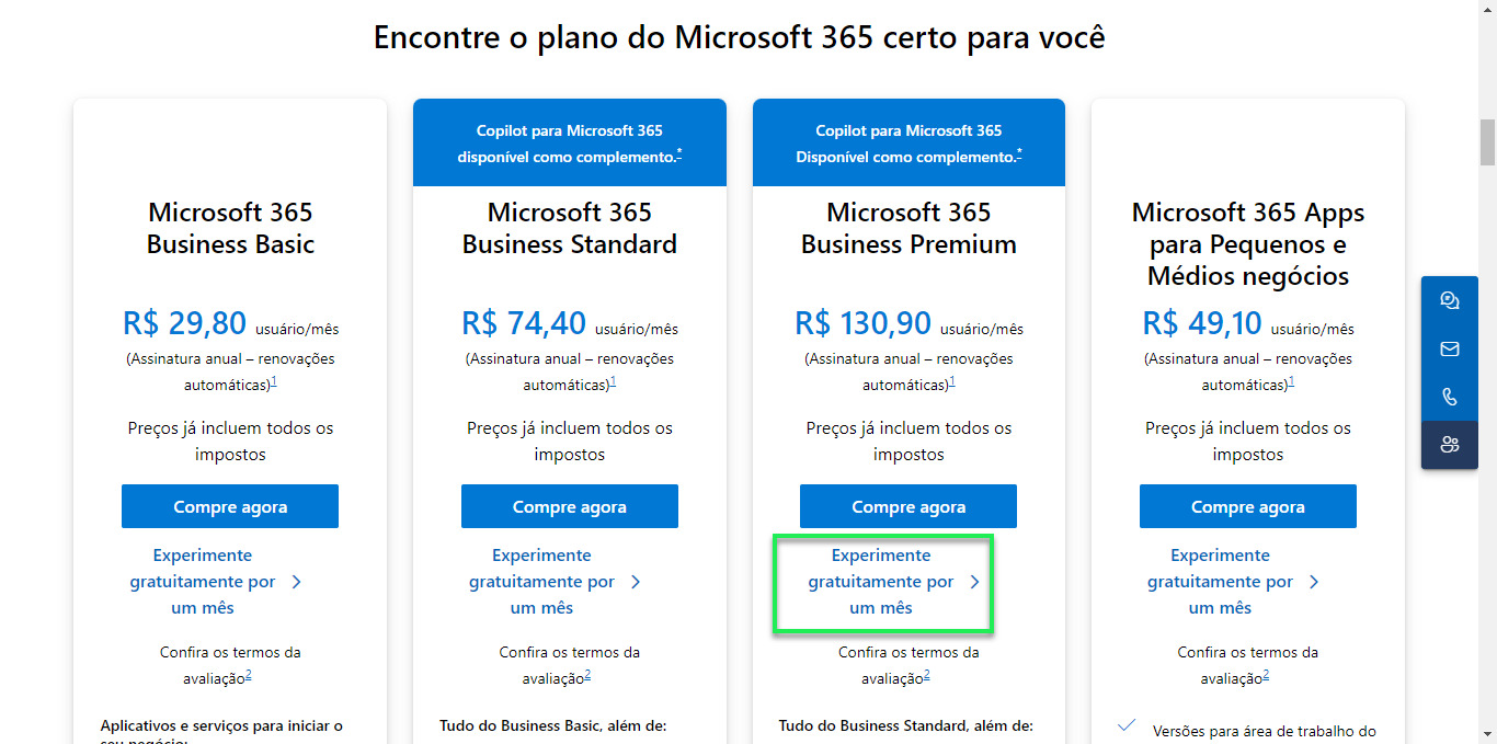 Captura de tela dos planos do Microsoft 365, contendo quatro colunas com os planos. O plano escolhido está localizado na terceira coluna, com um botão de  “Experimente gratuitamente por um mês”, destacado com um retângulo verde.