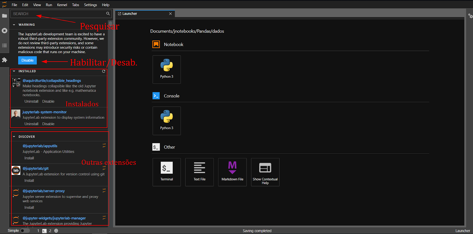 No lado esquerdo do print aparece a aba de extensões do JupyterLab. As informações da aba são: pesquisa, habilitação, instalados e outras extensões  #inset