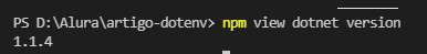 Imagem que traz o print do terminal do VSCode. Em destaque é mostrado o caminho do diretorio do projeto. Além disso, é mostrado o comando npm view dotnet version digitado no terminal. Também é exibido o número da versão do pacote Dotenv instalado.