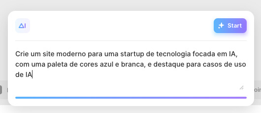 Interface de usuário que mostra uma caixa de texto com a instrução: 'Crie um site moderno para uma startup de tecnologia focada em IA, com uma paleta de cores azul e branca, e destaque para casos de uso de IA', com um botão 'Start'.