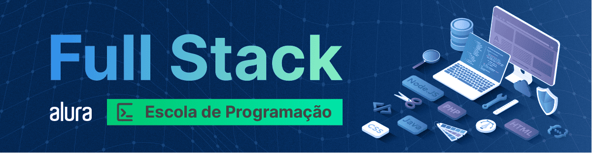 Full Stack: o que é, o que faz e um Guia desta Profissão