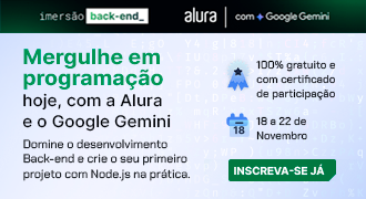 Imersão dev Back-end: mergulhe em programação hoje, com a Alura e o Google Gemini. Domine o desenvolvimento back-end e crie o seu primeiro projeto com Node.js na prática. O evento é 100% gratuito e com certificado de participação. O período de inscrição vai de 18 de novembro de 2024 a 22 de novembro de 2024. Inscreva-se já!