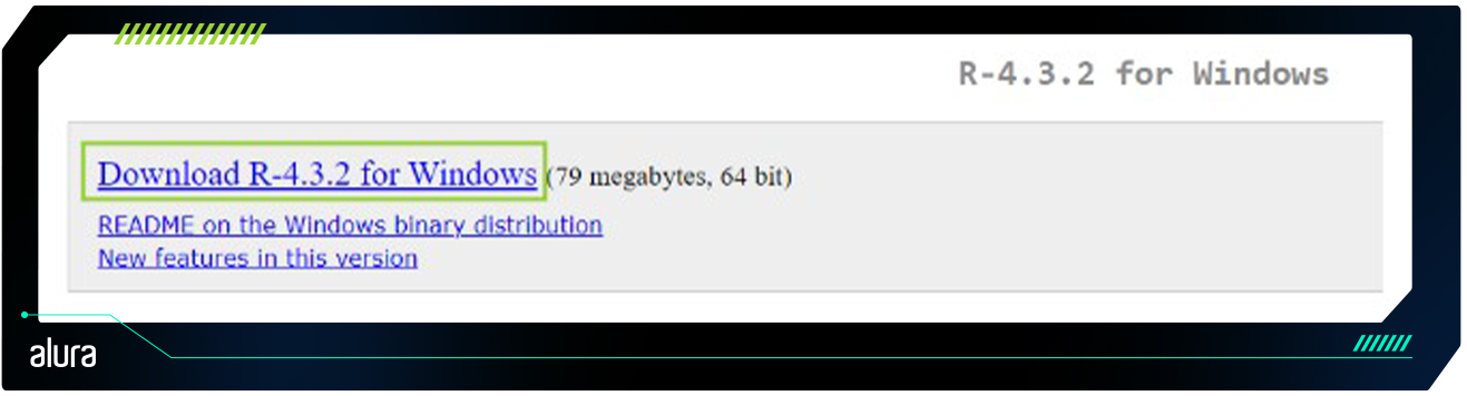 Página de download do R-4.3.2 para Windows com link destacado em verde, juntamente com informações sobre o tamanho do arquivo e links para o README e novidades da versão.