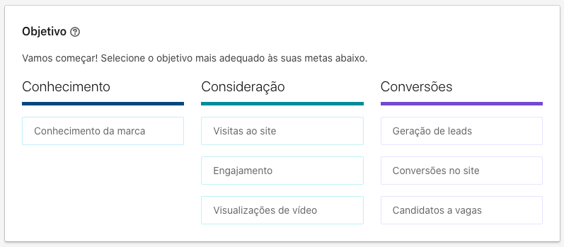 Print de tela exemplificando o descrito no tópico com opções de objetivo como: conhecimento, consideração e conversões.