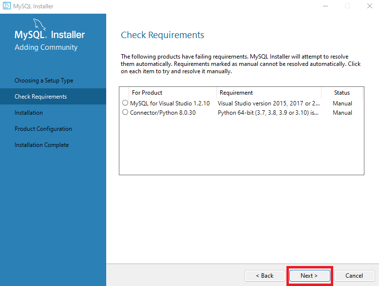 Página do MySQL Installer que mostra os requisitos de instalação. À esquerda  há um menu de cor azul, com a segunda opção selecionada “Check Requirements”. Ao lado direito, há as informações sobre os requisitos para cada produto. Logo abaixo, no canto inferior direito, temos o botão Next destacado com um retângulo vermelho.