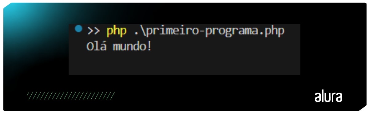 Terminal executando um script PHP que imprime 'Olá mundo!'