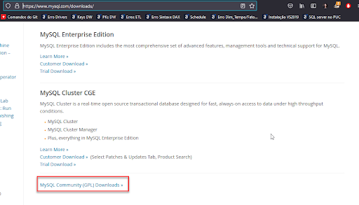 Imagem que mostra o site https://www.mysql.com/downloads/ com um retângulo vermelho destacando a área de clique “MySQL Community (GPL) Downloads”  para download do ferramenta.
