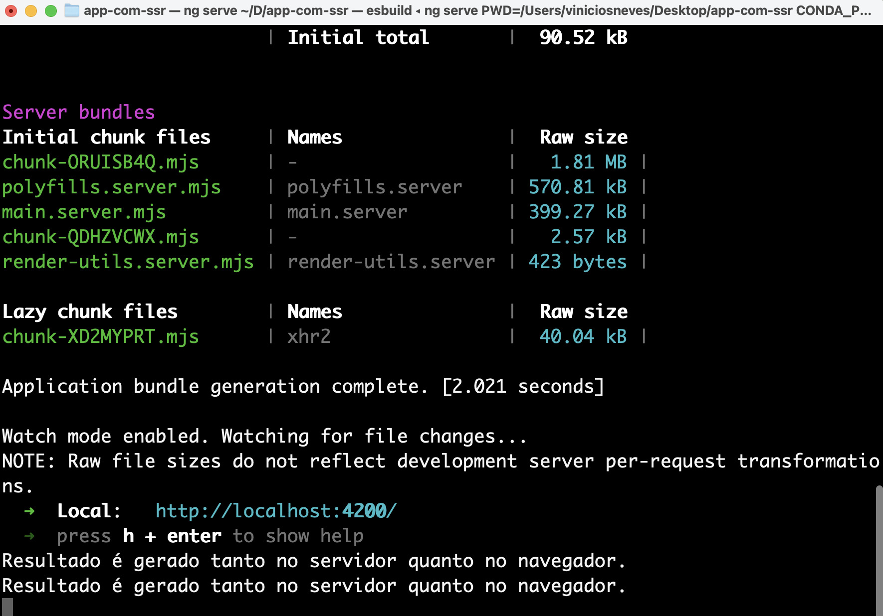 A imagem mostra a saída de um terminal após a execução do comando "ng serve" para um projeto Angular. Exibe detalhes sobre os arquivos gerados e seus tamanhos. Mostra uma URL local "http://localhost:4200/" para acessar a aplicação e mensagens indicando que o "Resultado é gerado tanto no servidor quanto no navegador.