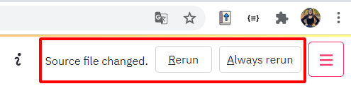 Imagem do canto superior direito da página com o aviso Source file changed e as opções Rerun e Always rerun destacados por um retângulo vermelho.