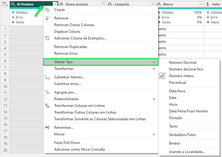 Captura de tela das opções de definição do tipo de dados no Power Query. As opções estão localizadas no menu de atalho da coluna, aberto ao clicar com o botão direito do mouse sobre a coluna, destacado com uma seta verde. Com o menu aberto, é possível localizar a opção Alterar Tipo, destacado com um retângulo verde.